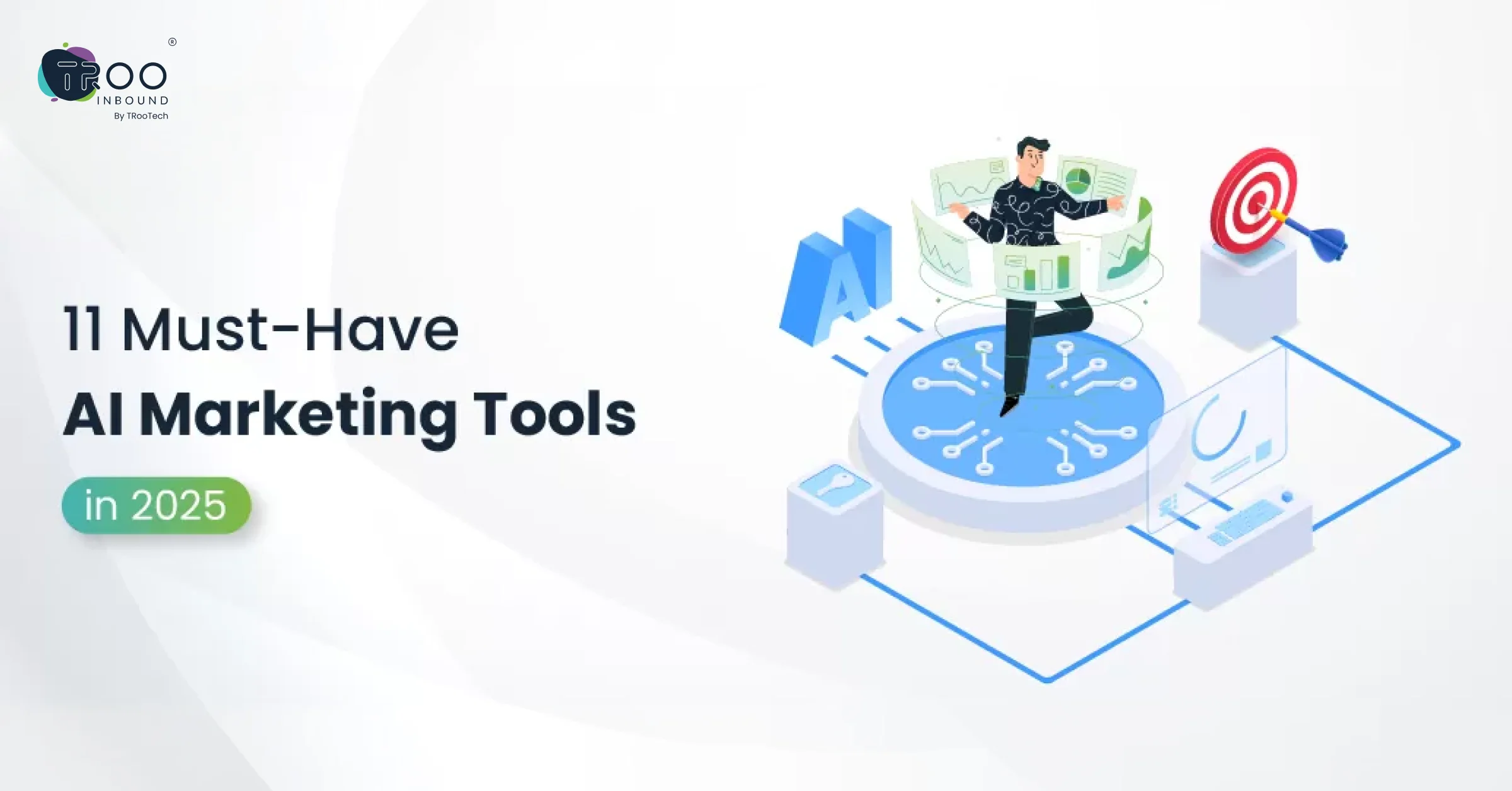 11 Must-Have AI Marketing Tools in 2025