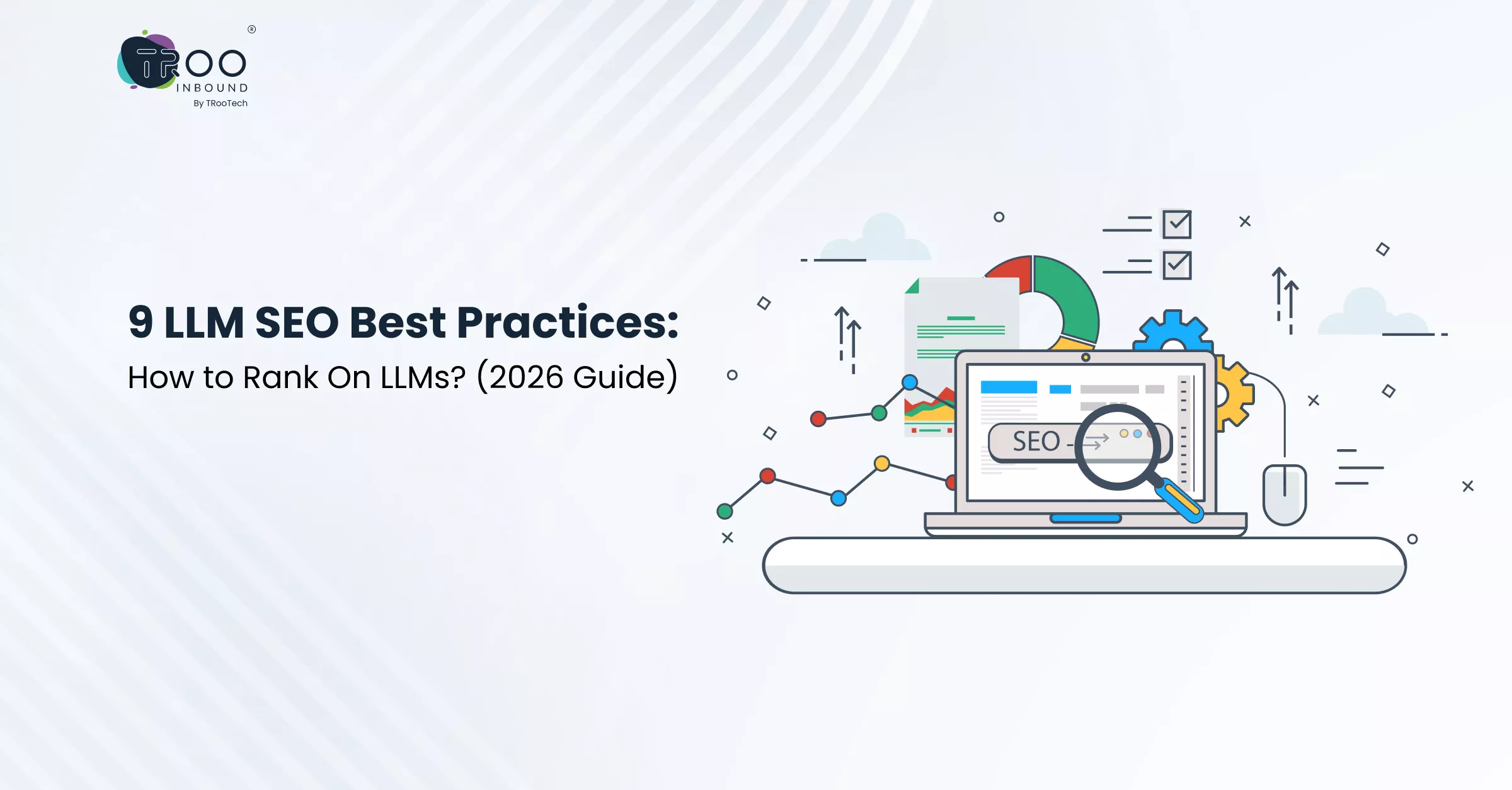 9-llm-seo-best-practices-how-to-rank-on-llms-2026-guide-ft-6a0fd35b2543b