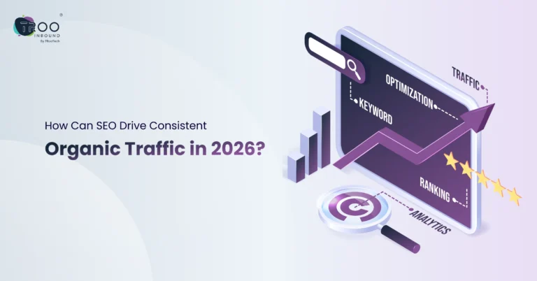 How Can SEO Drive Consistent Organic Traffic in 2026_